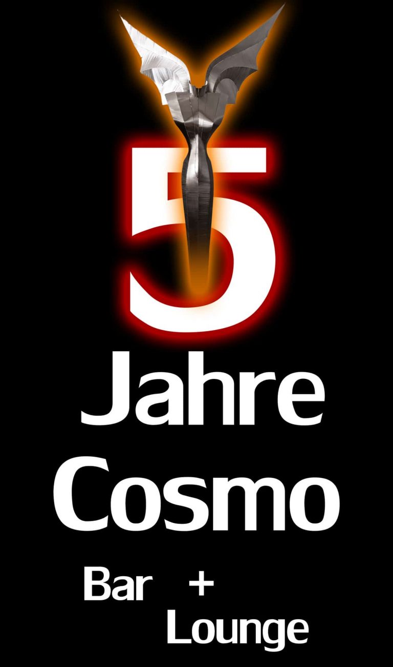 5 Jahre Cosmo Bar!